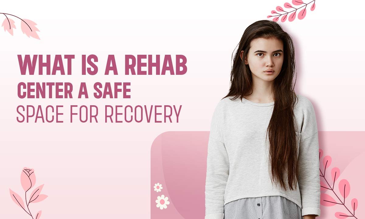 What is a Rehab Center? Exploring the Path to Healing and Recovery